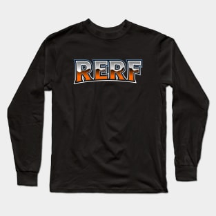 rerf Long Sleeve T-Shirt